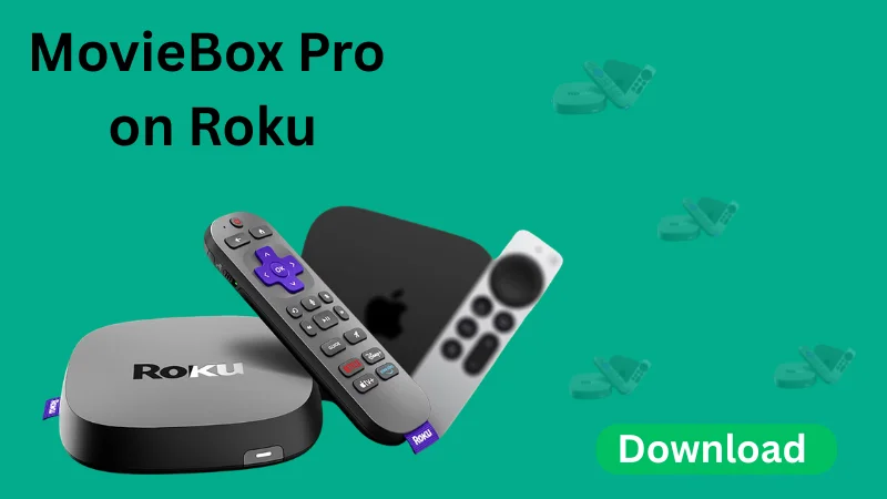 It is feature image on moviebox pro on roku''.